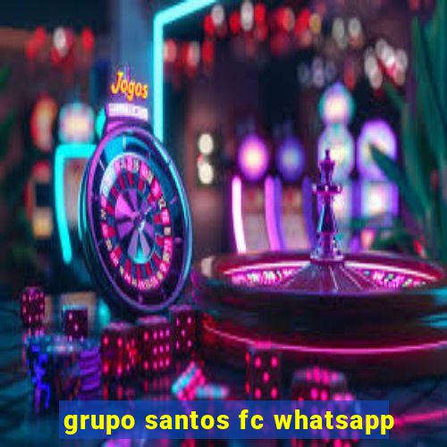 grupo santos fc whatsapp